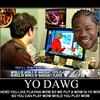 29109 - Yo Dawg Pics