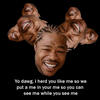 8256 - Yo Dawg Pics